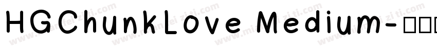 HGChunkLove Medium字体转换